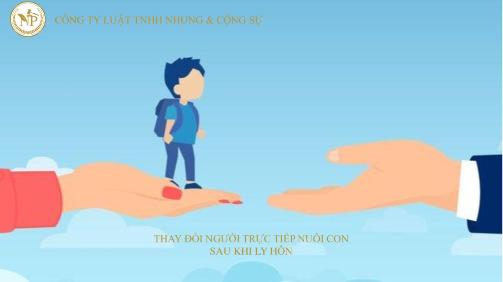 Thay đổi người trực tiếp nuôi